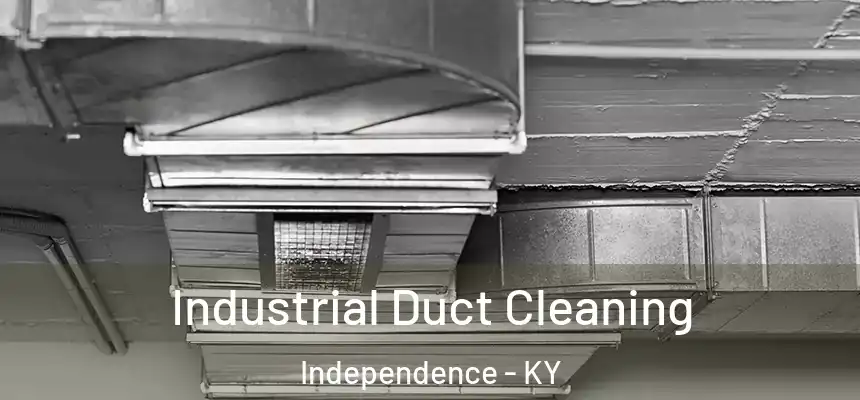  Industrial Duct Cleaning Independence - KY